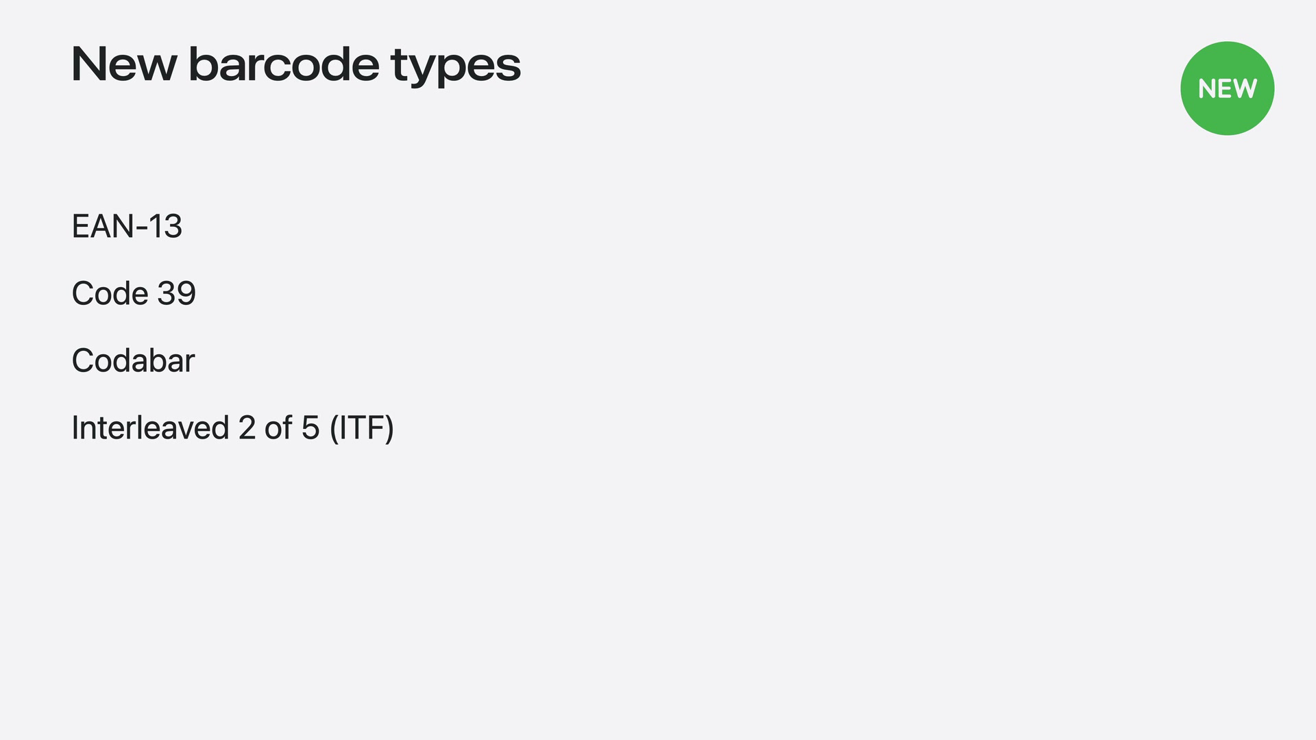 Apple's WWDC26 session 209 slide listing the four new barcode types in iOS 27: EAN-13, Code 39, Codabar, and Interleaved 2 of 5